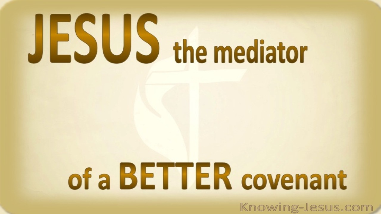 Hebrews 7:22 The Mediator Of A Better Covenant (gold)